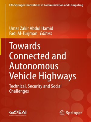 cover image of Towards Connected and Autonomous Vehicle Highways